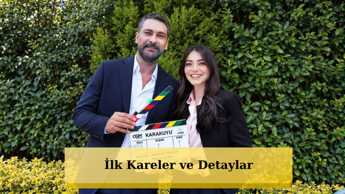 Karakuyu Dizisinin Çekimleri Başladı: Kanal D'nin Yeni Sezon Bombası Sete Çıktı!