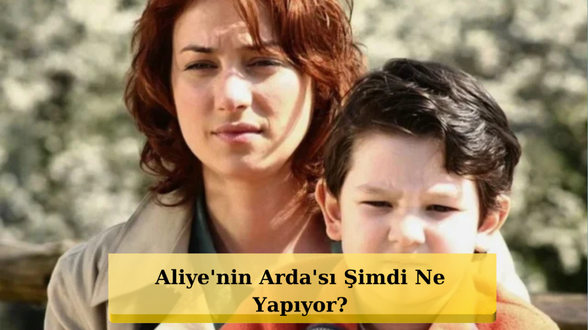 Aliye'nin Çocuk Yıldızı Arda Bambaşka Biri Oldu!