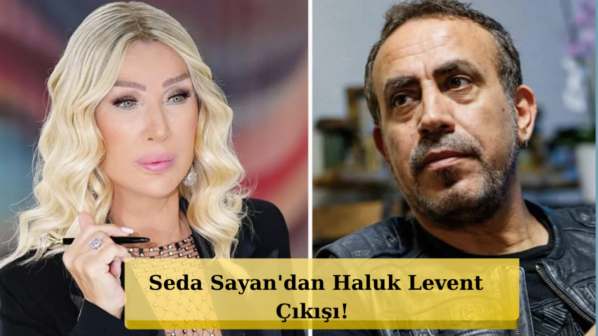 Haluk Levent Yorumu Gündem Oldu! Seda Sayan'dan Şok Çıkış