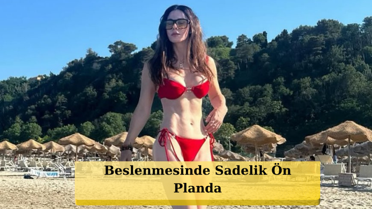 Defne Samyeli Nasıl Bu Kadar Formda? İşte Defne'nin Dikkat Çeken Yaşam Tarzı