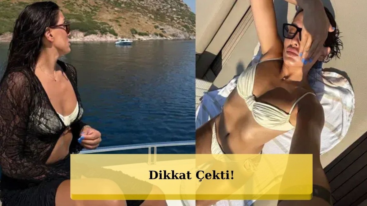 Yasak Aşk İddialarıyla Gündemde Olan Sahra Işık Tatil Pozlarıyla Dikkat Çekti