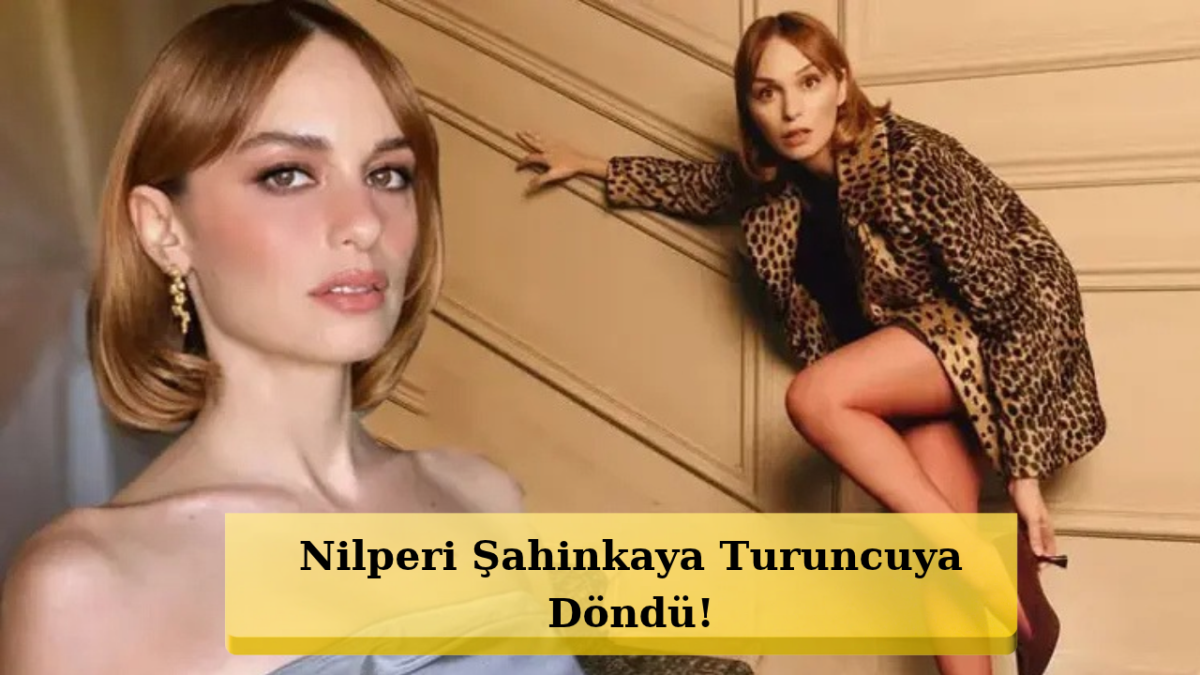 Nilperi Şahinkaya’dan Olay Değişim! “Geri Geldi”