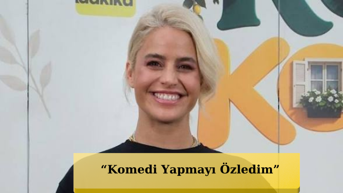 Büşra Pekin’in Yeni Dizisi Belli Oldu! Komedi Bombası Geliyor