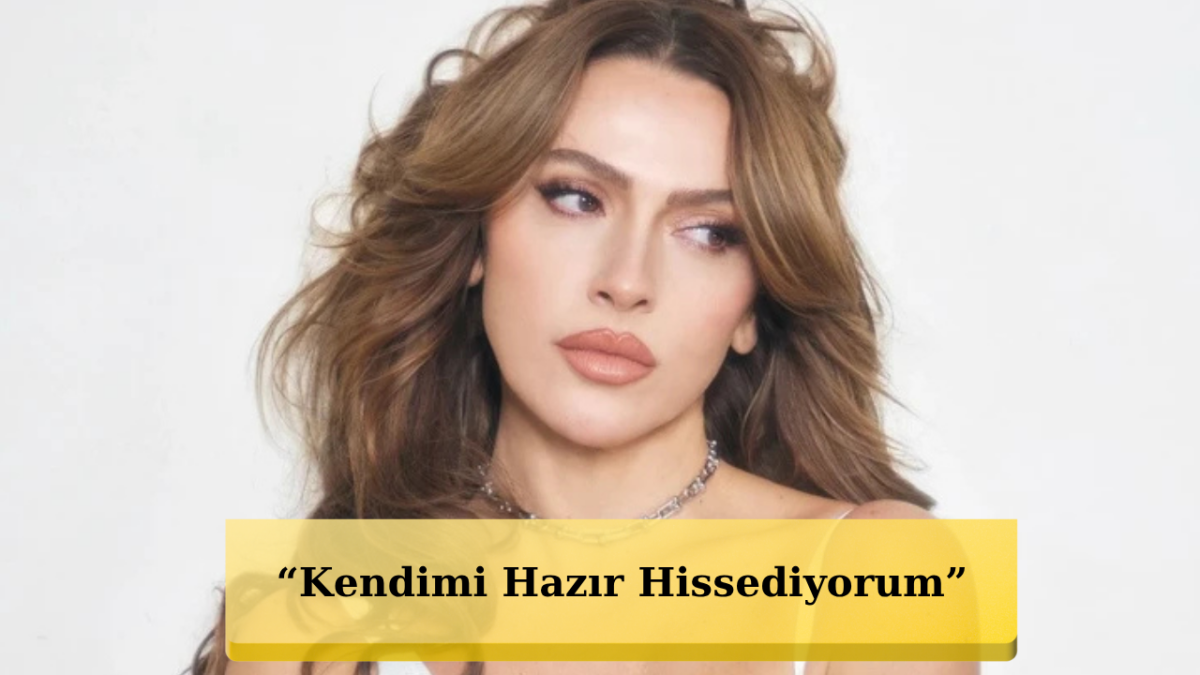 Hadise'den Almanya Sahnesinde Olay Annelik İtirafı: 