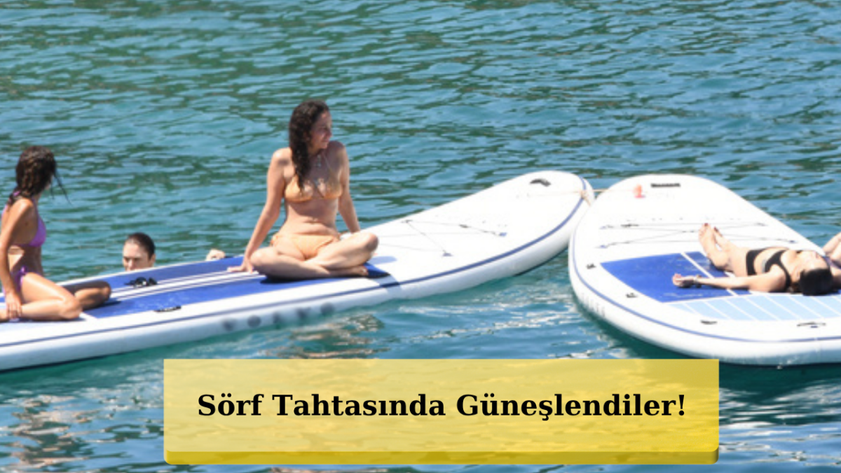 Meriç Aral, Esra Ruşan Ve Cansu Tosun'un Bodrum Macerası!
