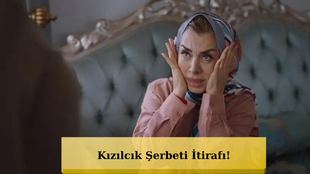 Neslihan Yeldan Çok Kırılmış! Kızılcık Şerbeti’nden Şok Veda