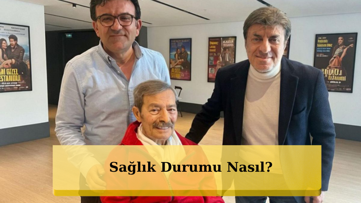 Kadir İnanır Yoğun Bakıma Kaldırıldı! 