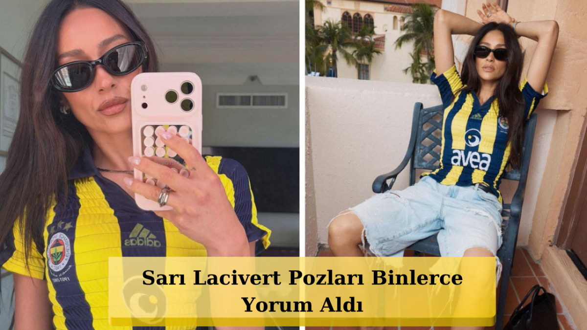 34 Milyonluk Yıldız Shay Mitchell Fenerbahçe Formasını Giydi!