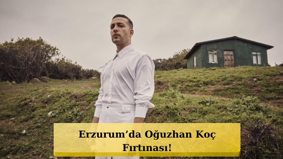 Erzurum’da Oğuzhan Koç Çılgınlığı! Konser Alanı Doldu Taştı