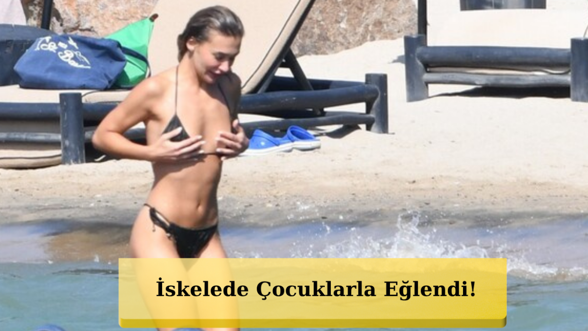 Melisa Döngel Bodrum Cennet Koyu'nda Sezonu Açtı!