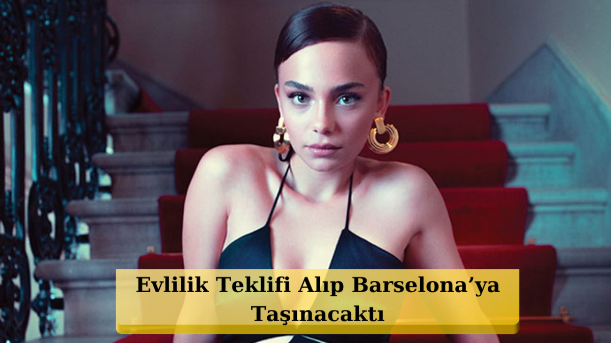 Bahar Şahin'den Yıllar Sonra Gelen İspanyol Aşkı İtirafı: 