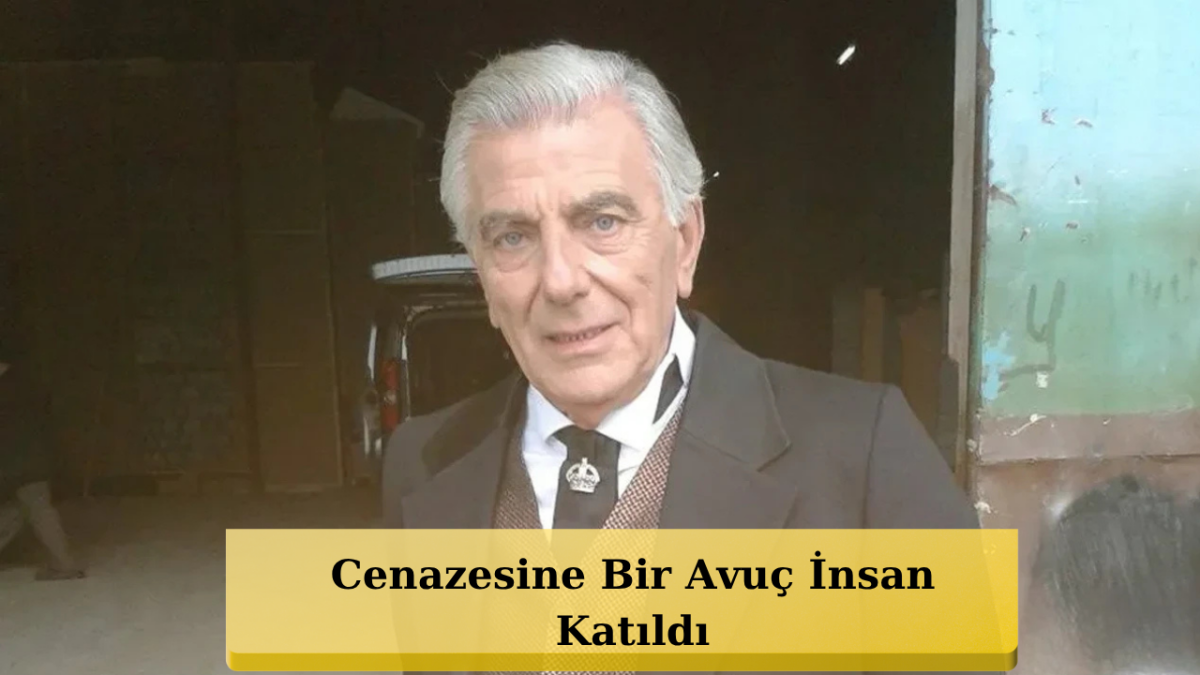 İlhami Adsal’a Acı Veda! Son Yolculuğunda Yalnız Kaldı