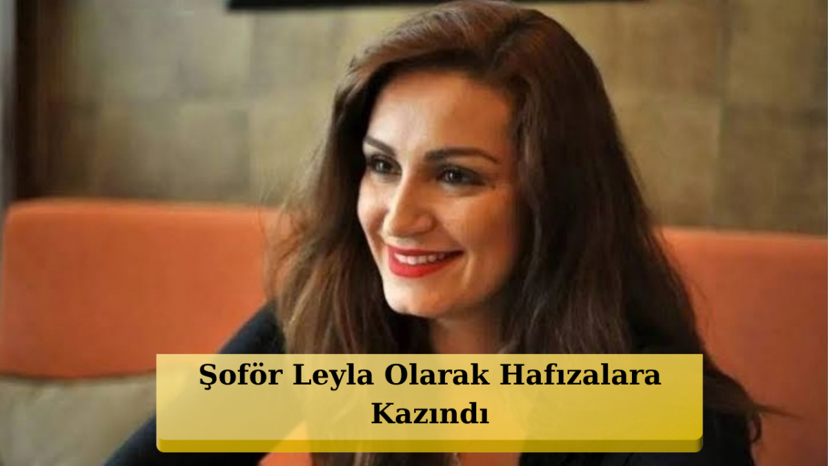 Akasya Durağı'nın Şoför Leyla'sı Ayça İnci'yi Bir de Şimdi Görün!