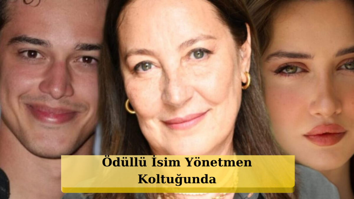 Vahide Perçin ve Kaan Mirac Sezen'li Centilmen Dizisinin Yeni Yönetmeni Belli Oldu