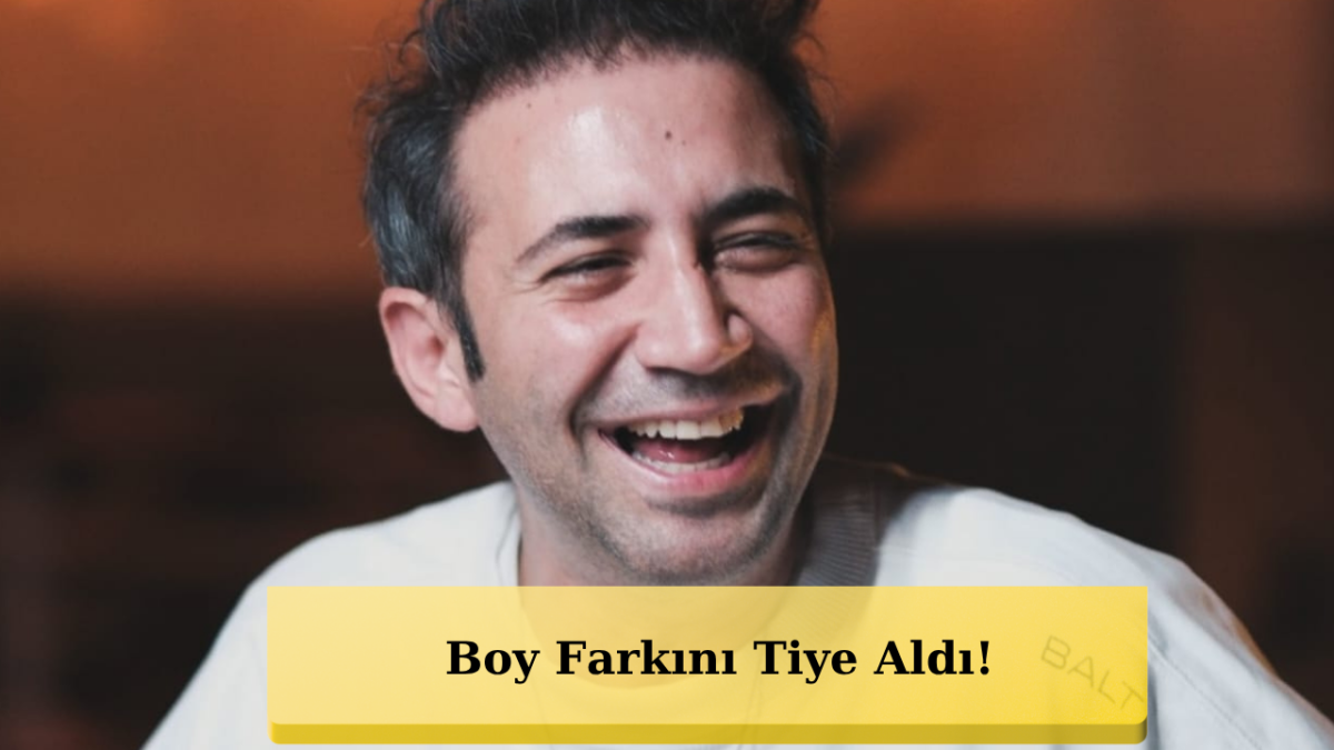 Sarp Bozkurt Boy Farkı Sorularına Gülerek Yanıt Verdi: 