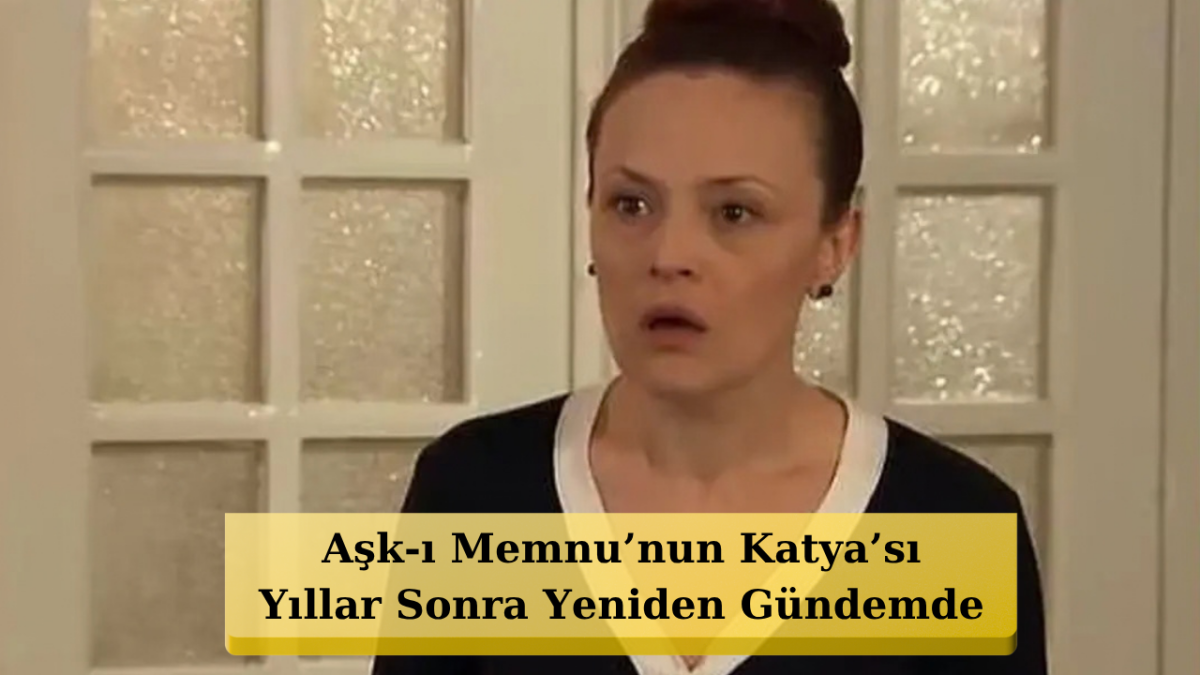 Onu Aşk-ı Memnu'nun Katya'sı Olarak Tanımıştık! İşte Uğur Kaplan'ın Son Hali