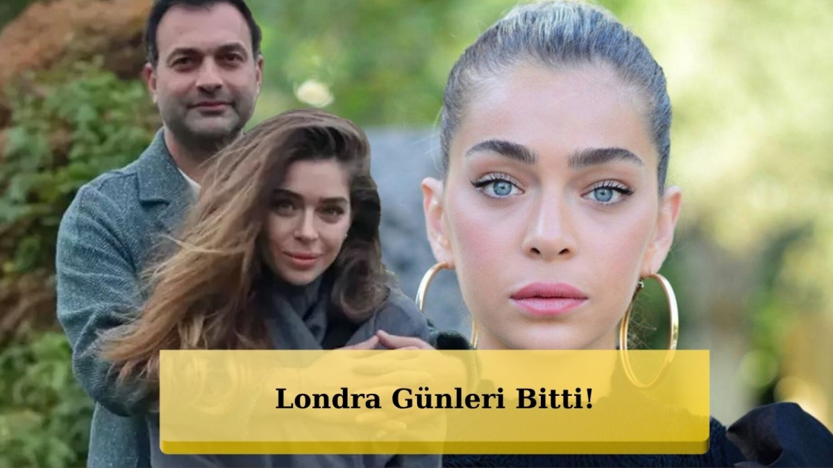 Öykü Çelik Aşkı Londra'da Bıraktı: İşte Yeni Planı!