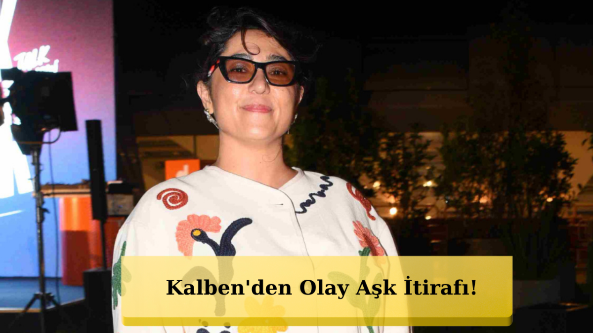 Kalben İçini Döktü! Erkeklerle İlgili Sözleri Olay Yarattı