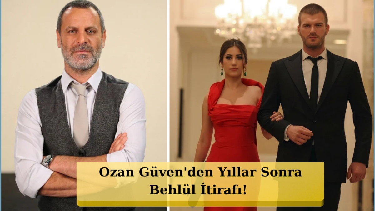 Aşk-ı Memnu'da Behlül Rolünü Neden Reddetti? Ozan Güven İlk Kez Anlattı