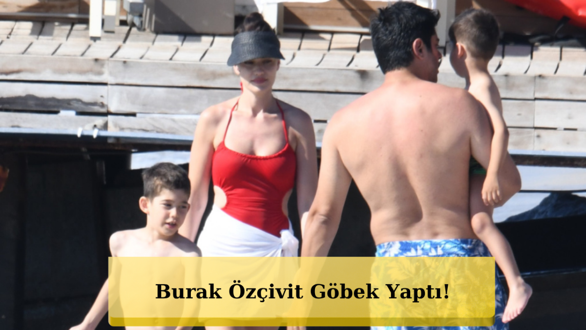 Bodrum'da Özçivit Ailesi Rüzgarı: Burak Özçivit ve Fahriye Evcen Oğullarıyla Mavi Tura Çıktı!